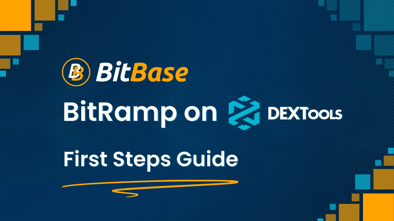 BitRamp by BitBase: First Steps Guide | DEXTools